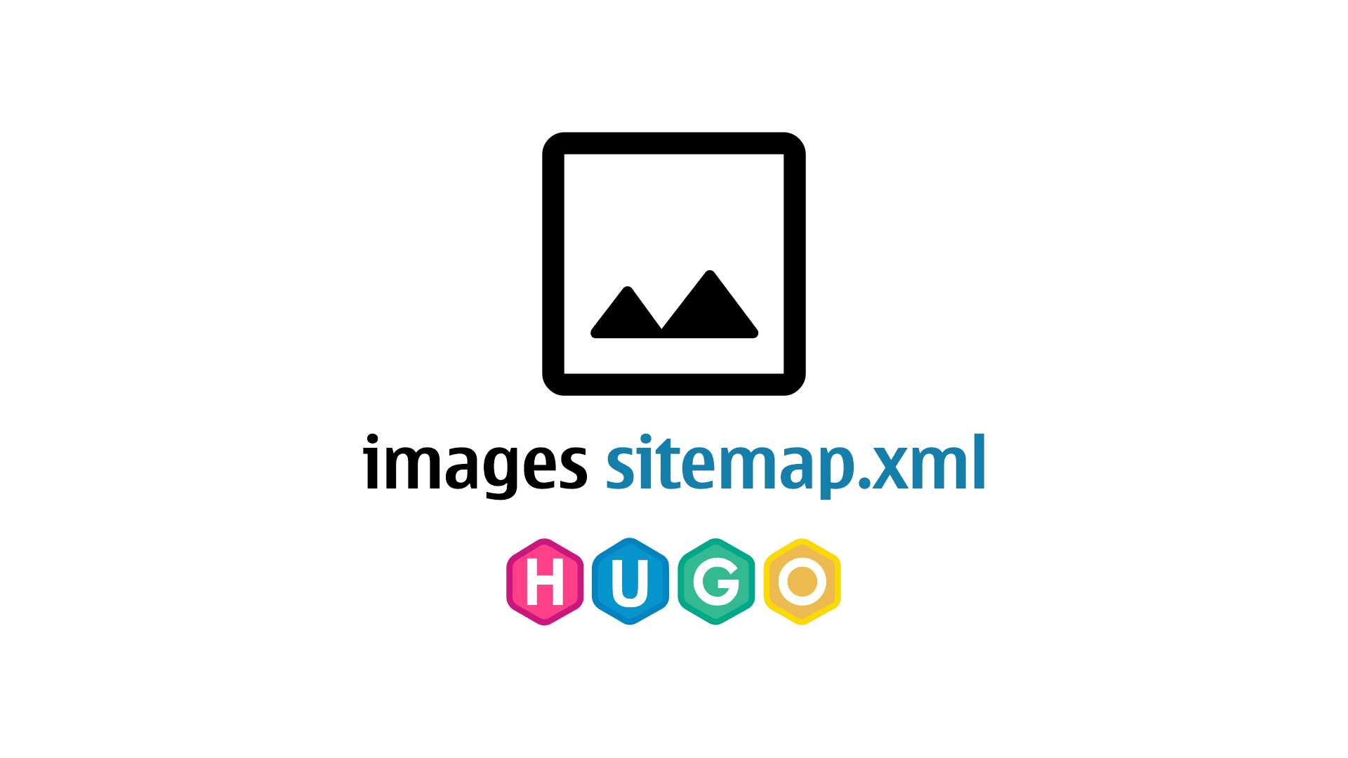 Add and use an image sitemap with Hugo