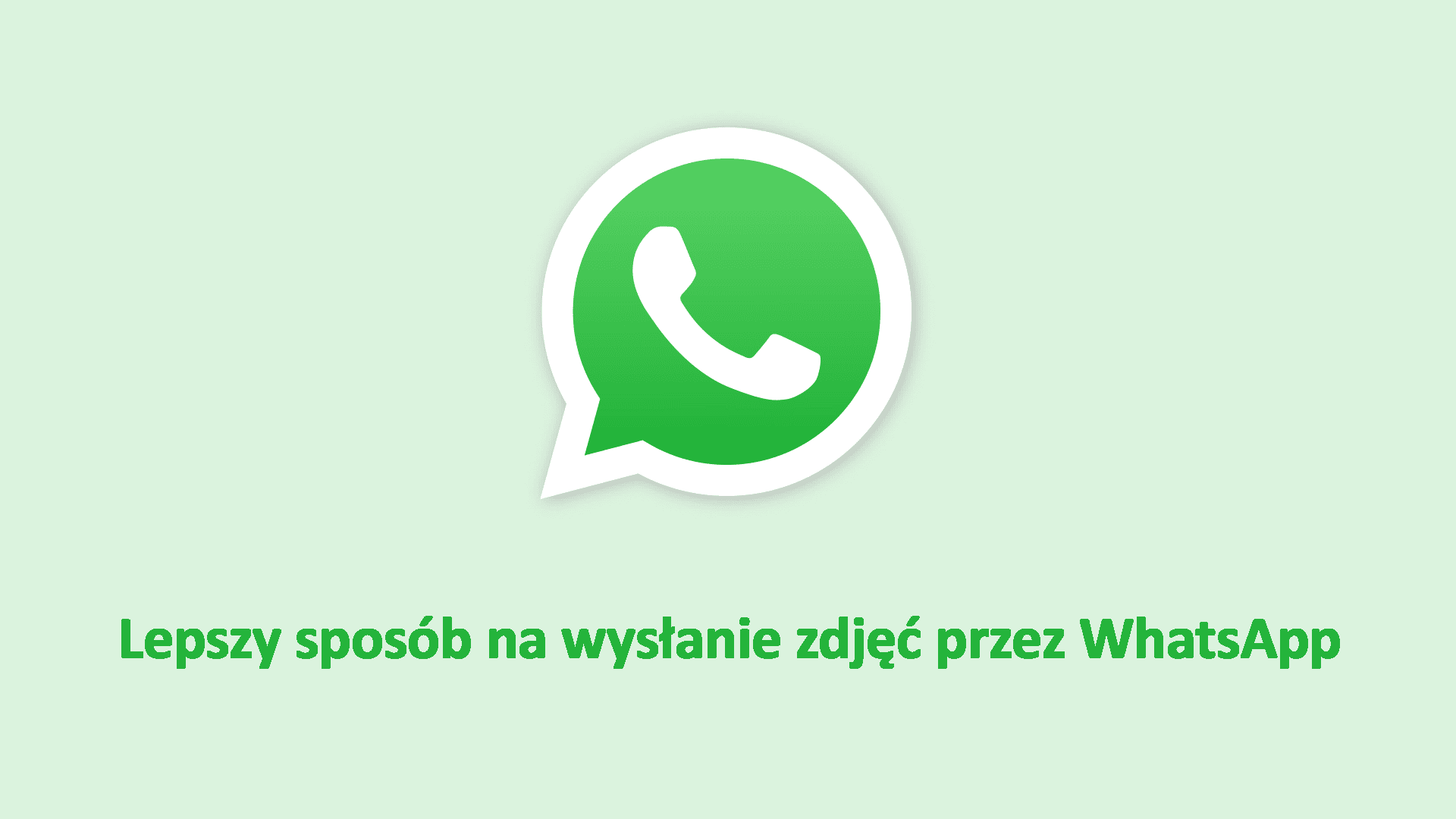 Lepszy sposób na wysłanie zdjęć przez WhatsApp
