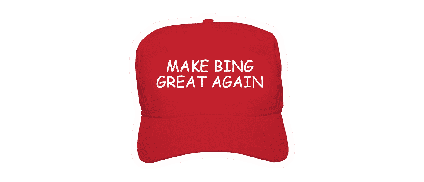 Red hat with Make Bing Great Again text on it