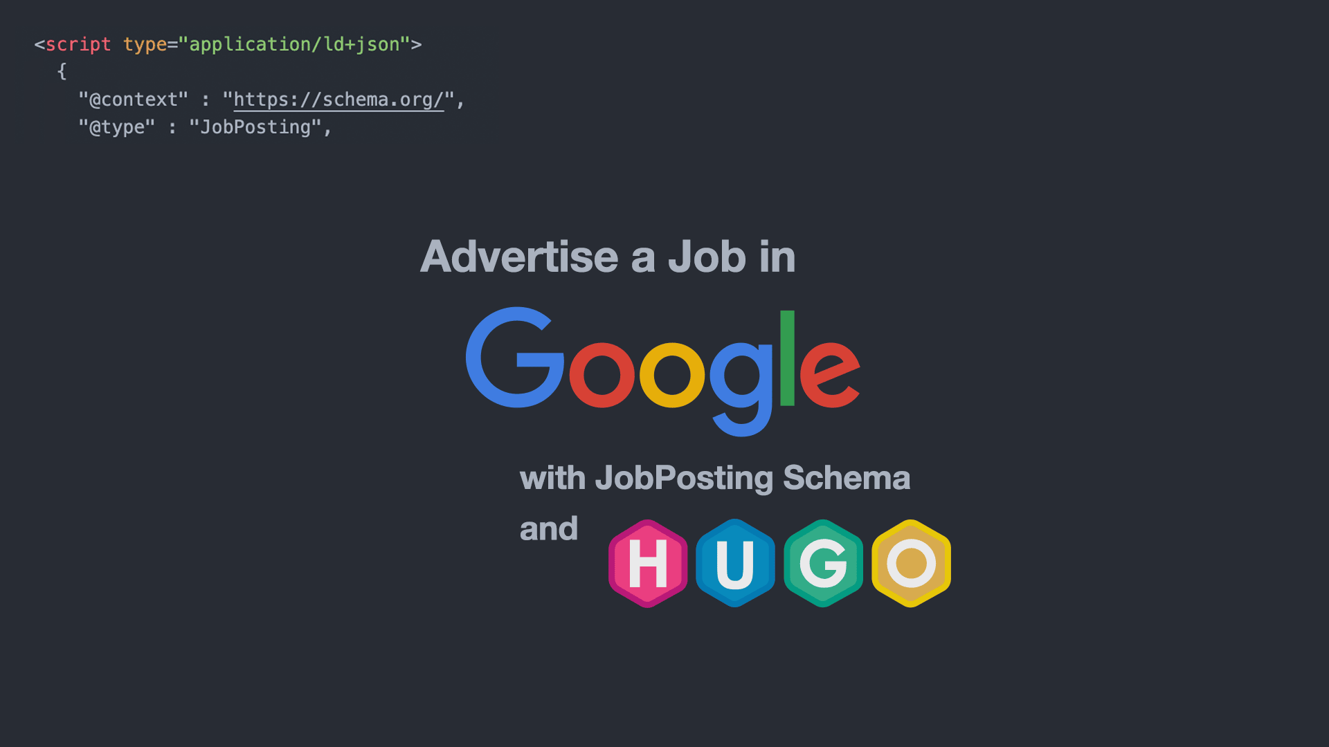 How to add Job Vacancy to Google from a static Hugo website