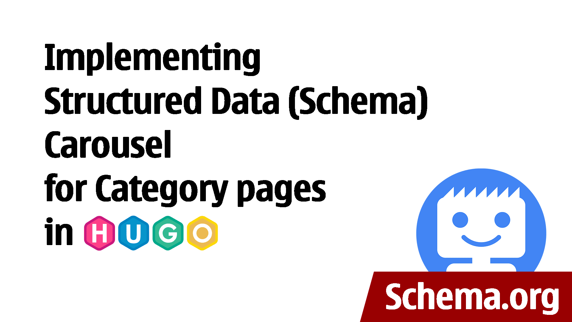 Implementing Structured Data (Schema) Carousel for Category pages in Hugo
