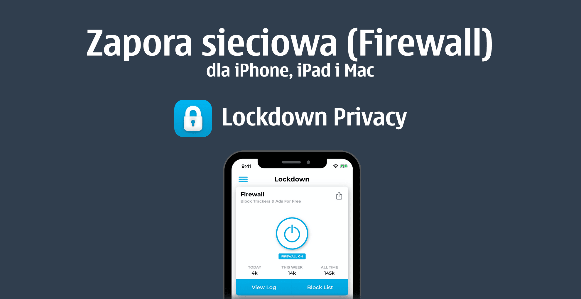 Zapora sieciowa (Firewall) dla iPhone, iPad i Mac - Lockdown Privacy