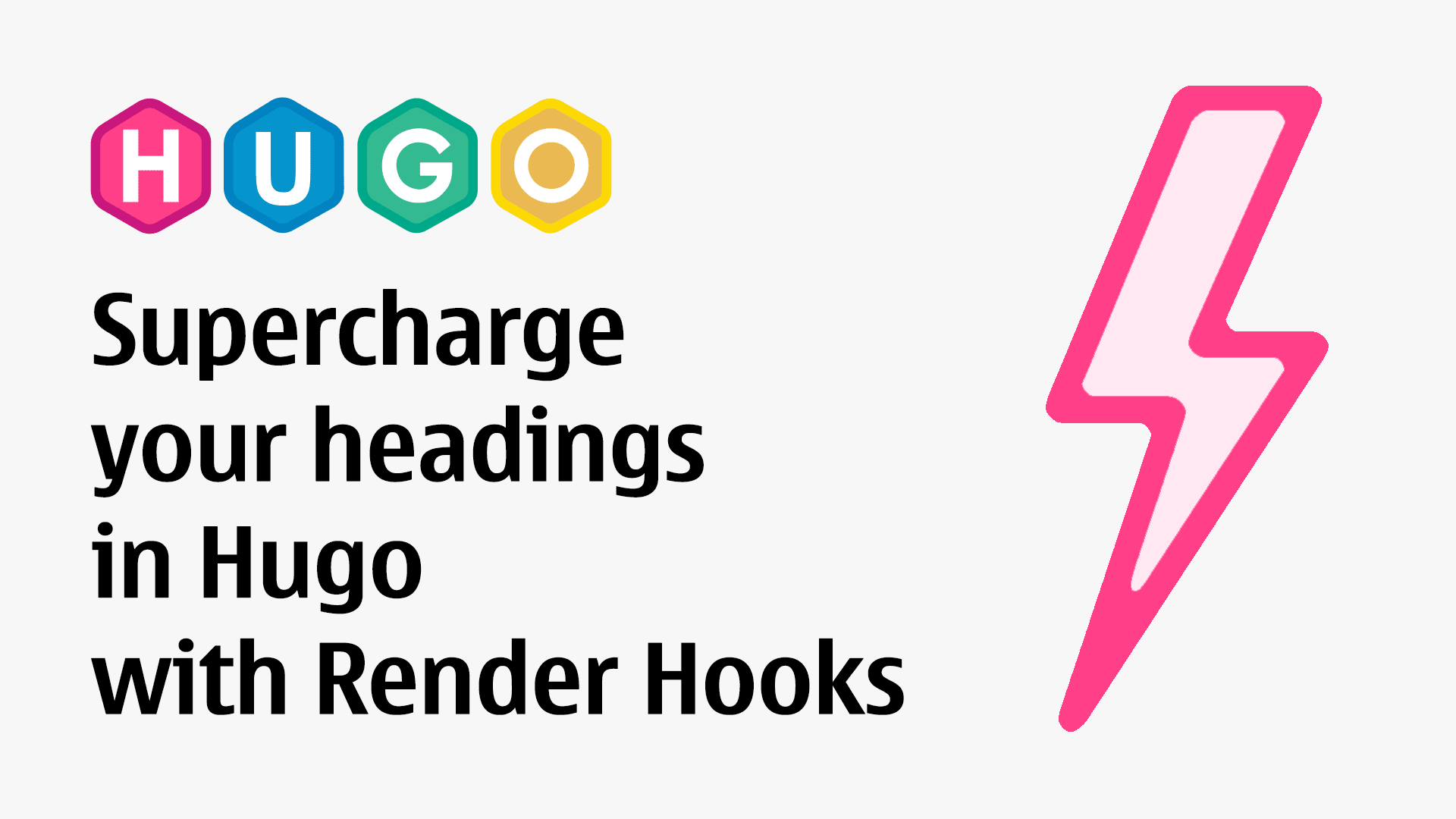 Supercharge your headings in Hugo with Render Hooks