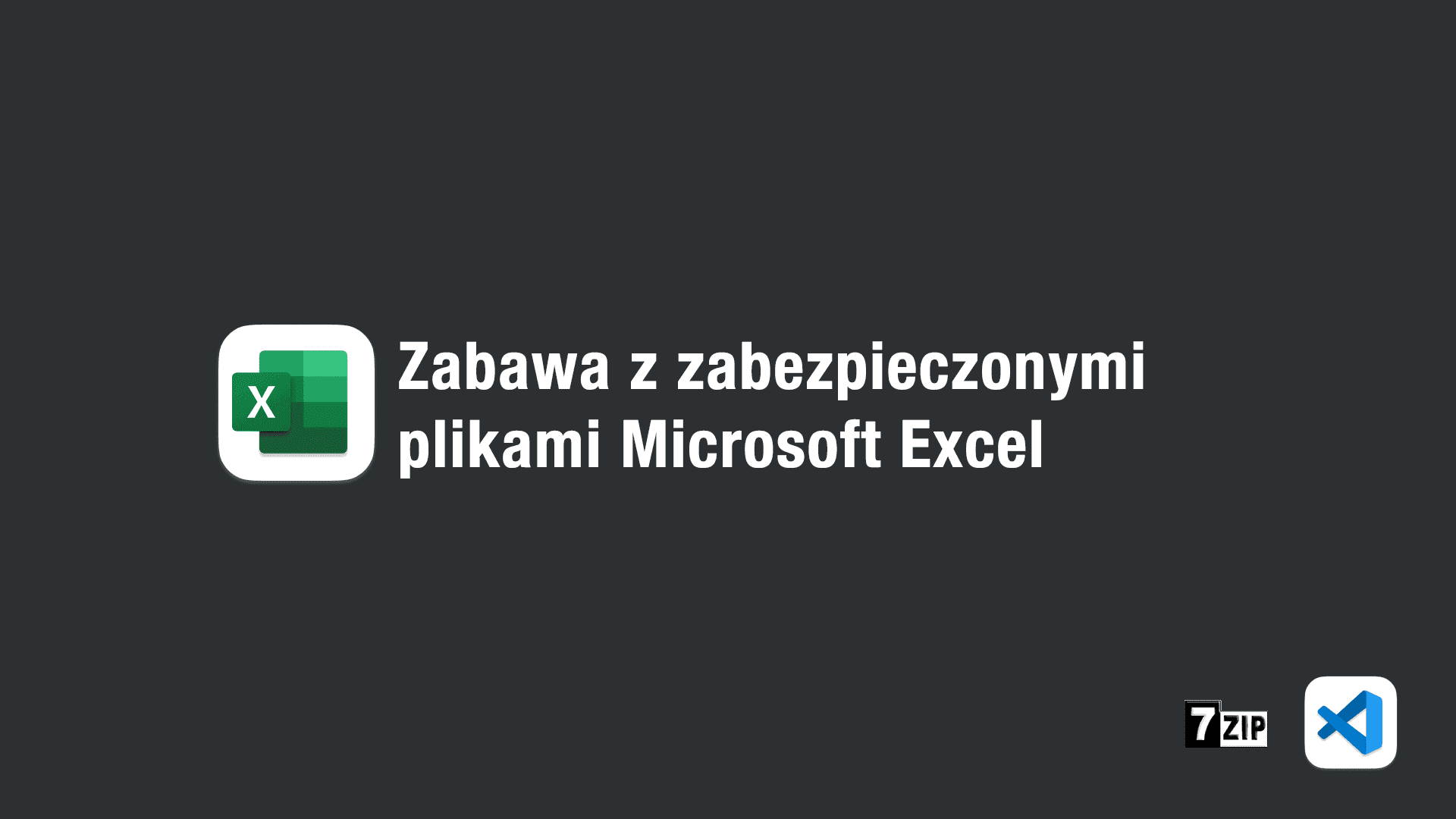 Zabawa z zabezpieczonymi plikami Microsoft Excel